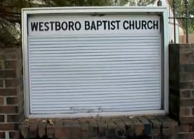 Westboro Baptist Church sign Westboro cult
