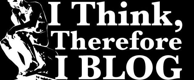 I think therefore I blog